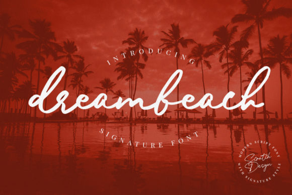 Dreambeach: A Designer’s Review of This Script Amp Typeface