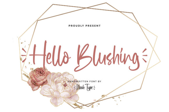 Hello Blushing Font for Editorial Design