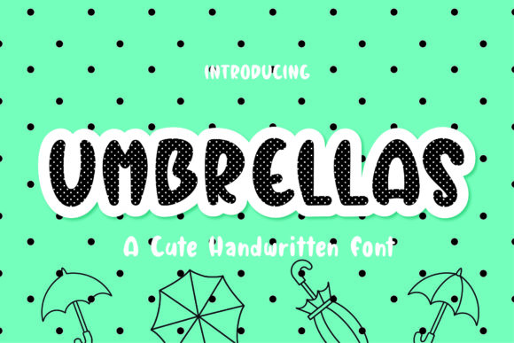 Umbrellas Font: A Handwritten Typeface for Crafters